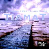 Black Shine - Tiamat (feat. Black Shine)
