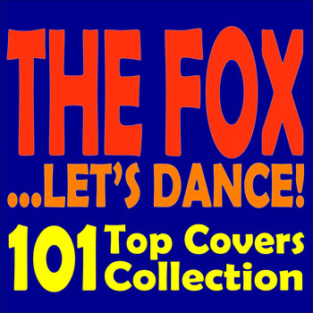 Various Artists - The Fox... Let's Dance! (101 Top Covers Collection)