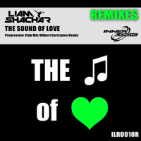 Liam Shachar - The Sound of Love (Remixes) - Single