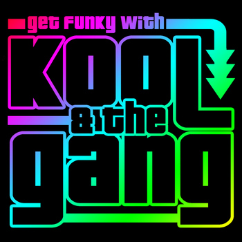 Kool & The Gang - Get Funky with Kool & The Gang