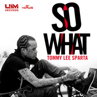 Tommy Lee Sparta - So What - Single