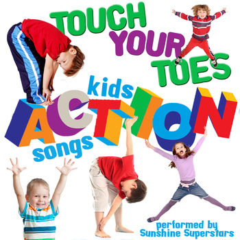 Touch Your Toes: Kids Action Son... | Sunshine Superstars | High ...