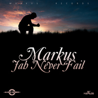 Markus - Jah Never Fail - Single