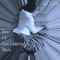 LiL LuLu - Best of Easy Listening Music