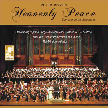 Taipei New Dynasty Philharmonic & Chorus - Ritzen: Heavenly Peace Transcendental Symphony