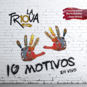 La Trova - 10 Motivos