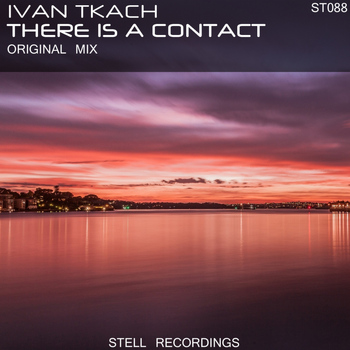 Dj Ivan Tkach - There Is A Contact