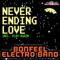 Bonfeel Electro Band - Never Ending Love