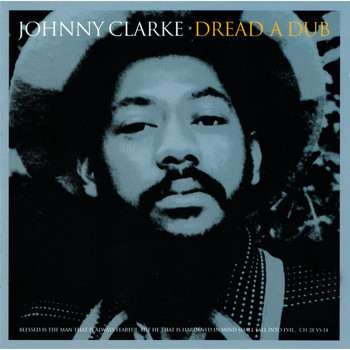 Johnny Clarke - Dread A Dub