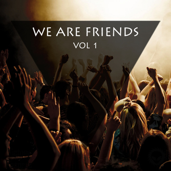 Various Artists - We Are Friends Vol. 1