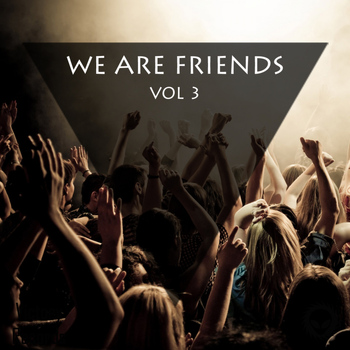 Various Artists - We Are Friends Vol. 3