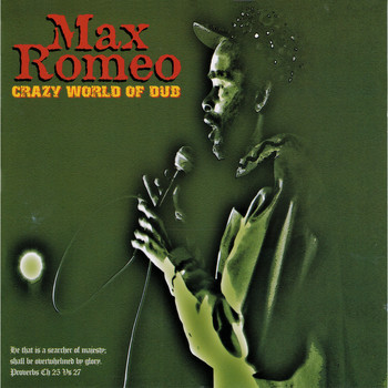 Max Romeo / - Crazy World Of Dub