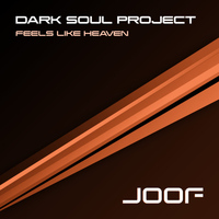 Dark Soul Project - Feels Like Heaven
