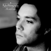 Rufus Wainwright - Me And Liza