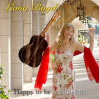 Liona Boyd - Happy To Be A Snowbird