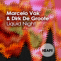 Marcelo Vak, Dirk De Groote - Liquid Night