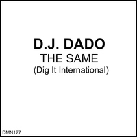DJ Dado - The Same