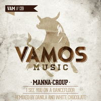 Manna-Croup - I See You On a Dancefloor