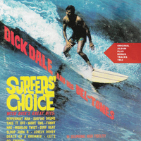 Dick Dale and the Del-Tones - Surfers' Choice (Original Album Plus Bonus Tracks 1962)