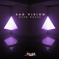 Ozen Nouse - Sad Vision