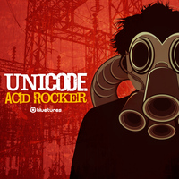 Unicode - Acid Rocker - Single
