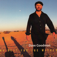 Dave Goodman - No Rest for the Wicked