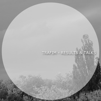 Trafim - Results & Talks