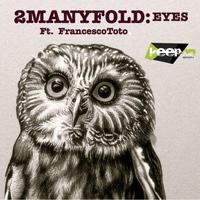 2Manyfold & Francesco Toto - Eyes