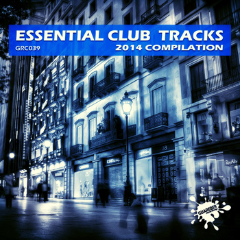 Various Artists - Essential Club Tracks 2014 Compilation