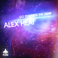 Alex Heat - Go Towards The Light
