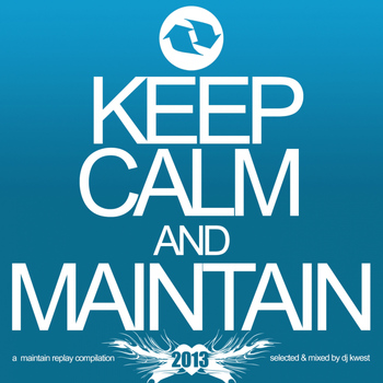 Various Artists - Keep Calm & Maintain