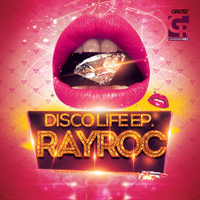 Ray Roc - Disco Life EP