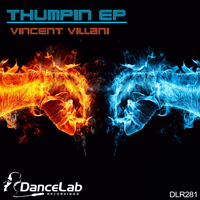 Vincent Villani - Thumpin EP