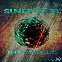 Tech Murders - Sinestesia