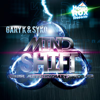 Gary K & Syko - Mind Shift