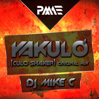 DJ Mike C - Yakulo (Culo Shaker)
