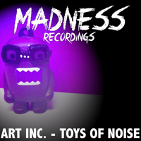 Art Inc. - Toys of Noise