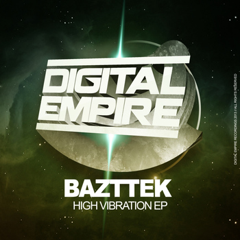 Bazttek - High Vibration EP