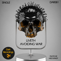 Liveth - Avoiding War