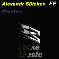 Alexandr Silichev - Creative EP