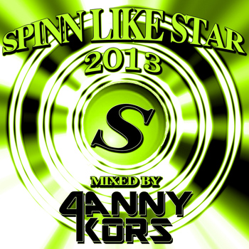 Danny Kors - Spinn Like Star 2013 Mixed By Danny Kors