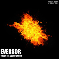 Eversor - Under The Sound of Hell