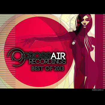 Various Artists - Crossair Recordings Best Of 2013