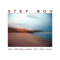 Stef Bos - Mpumalanga Tot Die Kaap