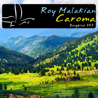 Roy Malakian - Caroma