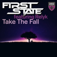 First State featuring Relyk - Take the Fall