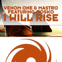 Venom One & Mastro featuring Mosko - I Will Rise