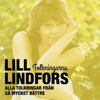 Lill Lindfors - Så mycket bättre - Tolkningarna