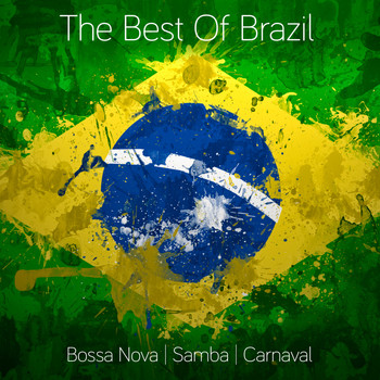 Various Artists - The Best Of Brazil (Highlights) : Samba - Bossa Nova - Carnaval