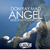 Don Ray Mad - Angel (Dedicated to Morgana)